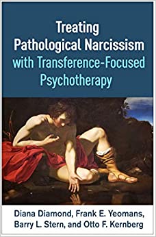 Treating Pathological Narcissism with Transference-Focused Psychotherapy - Orginal Pdf